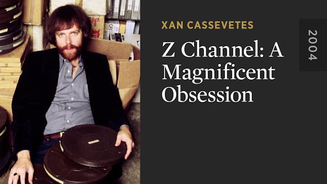 Z Channel: A Magnificent Obsession