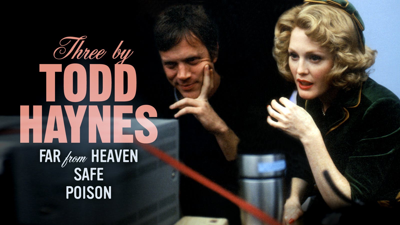 Three by Todd Haynes