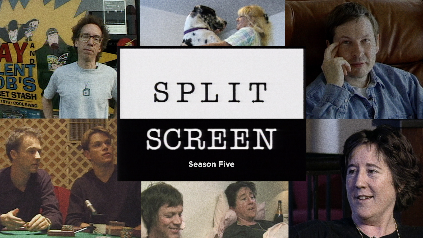 SPLIT SCREEN: Season Five