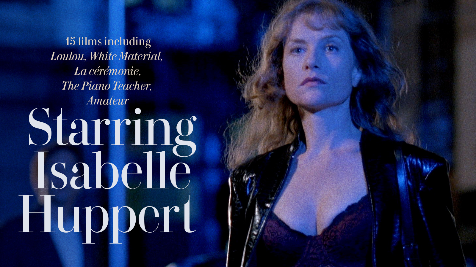 Starring Isabelle Huppert pic