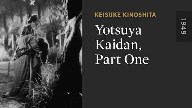 Yotsuya Kaidan, Part One