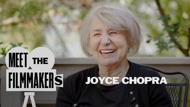 Joyce Chopra Interview