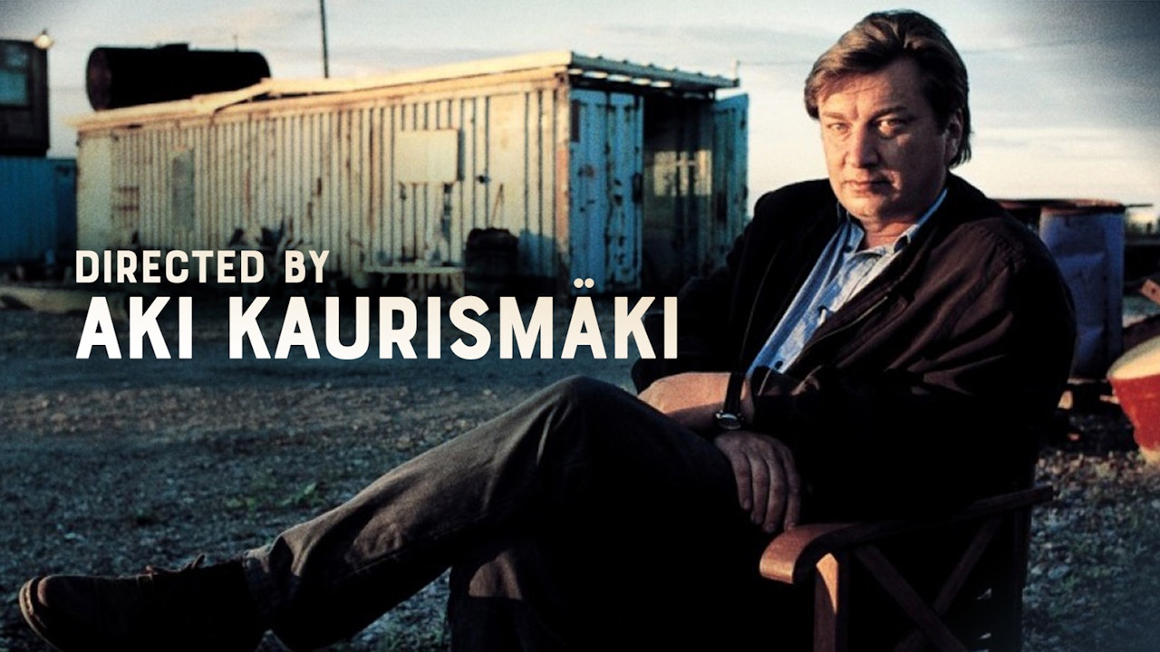Directed by Aki Kaurismäki