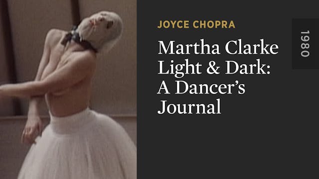 Martha Clarke Light & Dark: A Dancer’...