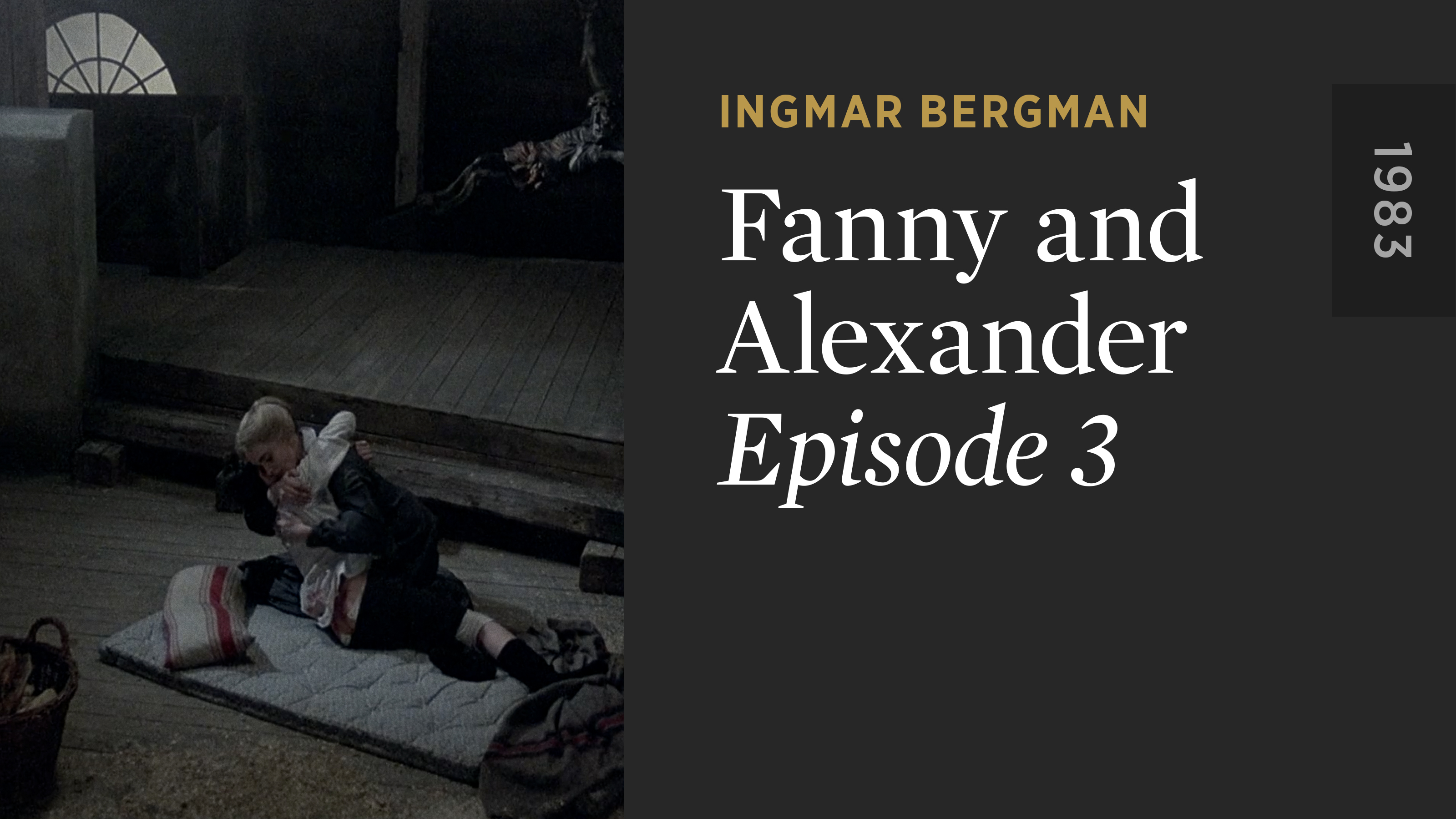 FANNY AND ALEXANDER: Episode 3
