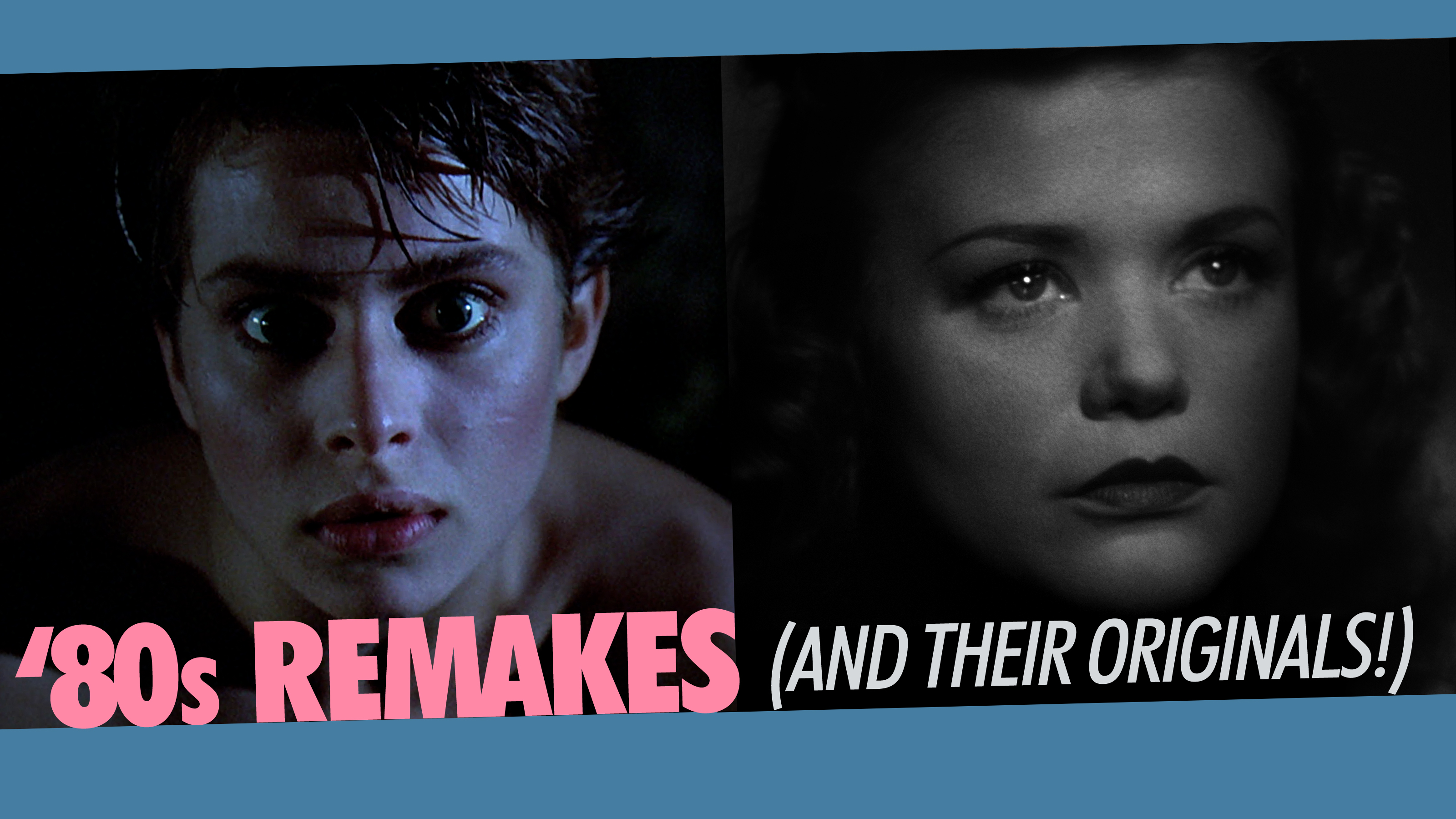 ’80s Remakes (and Their Originals!) Teaser