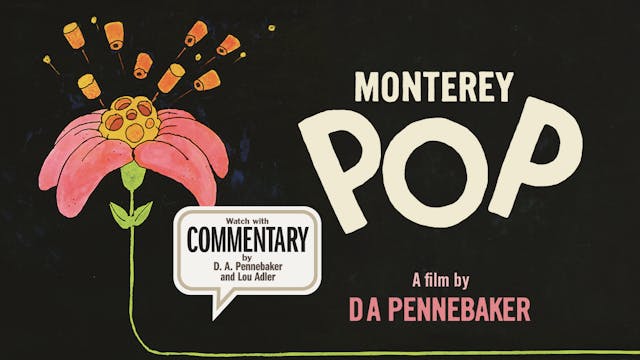 MONTEREY POP Commentary