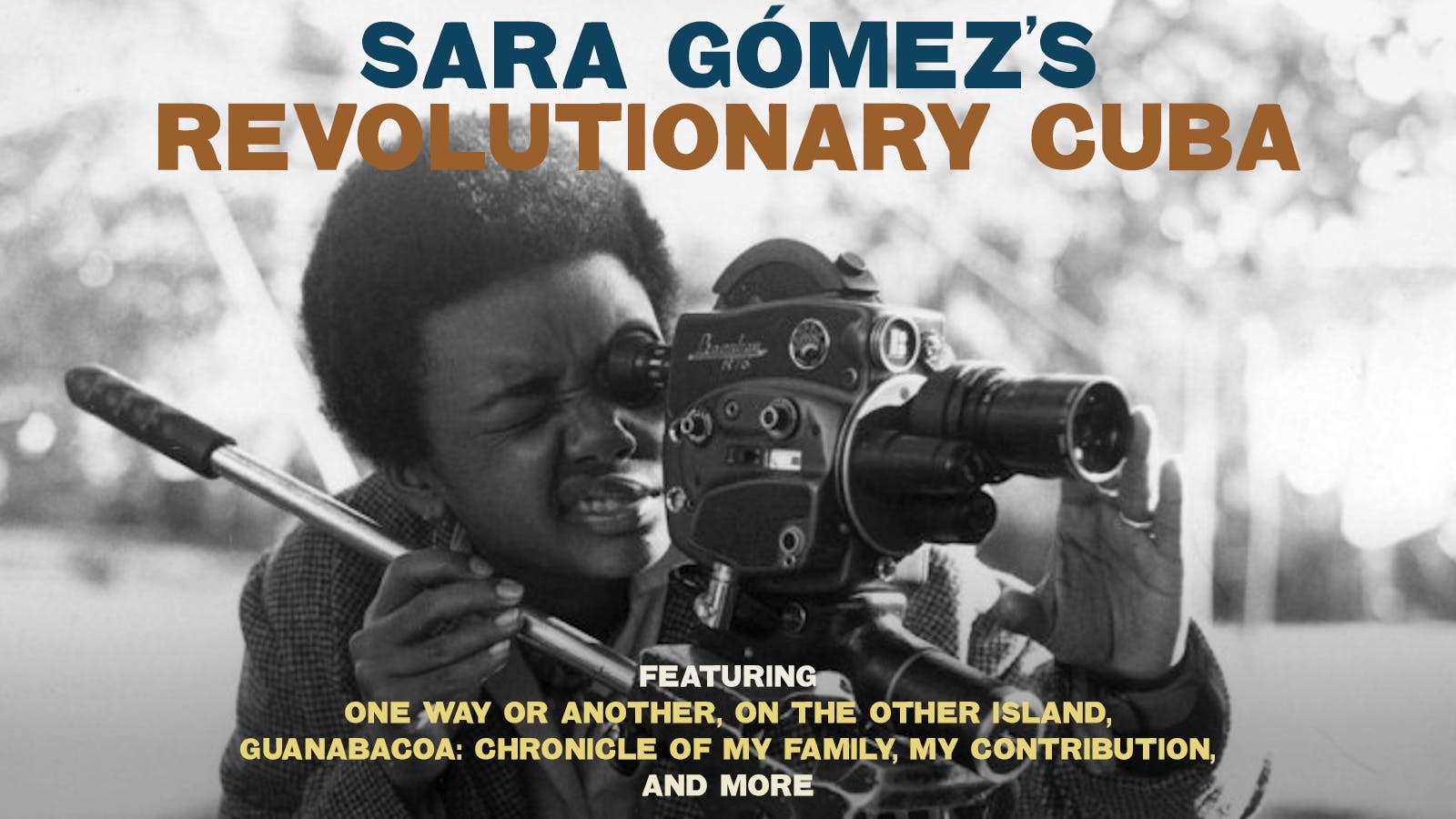 Sara Gómez’s Revolutionary Cuba