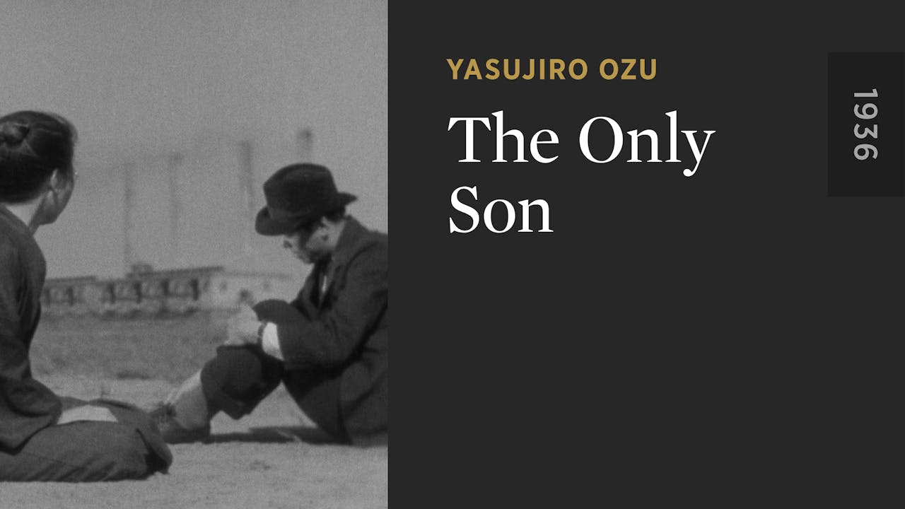 The Only Son The Criterion Channel