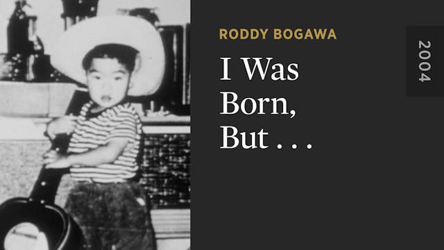 I Was Born, But . . .