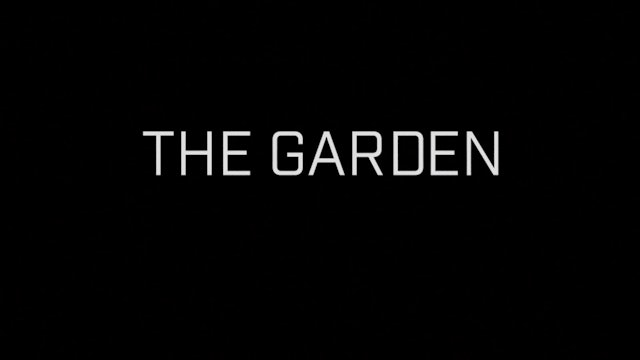 THE GARDEN Trailer