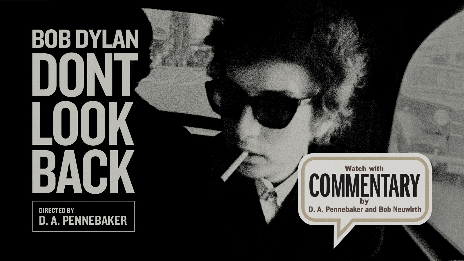 DONT LOOK BACK Commentary