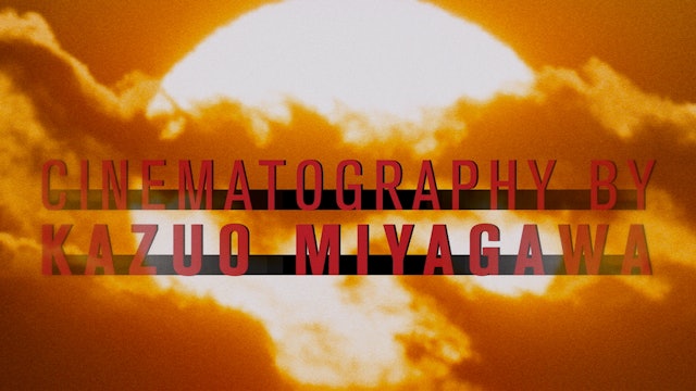 Cinematography by Kazuo Miyagawa Teaser