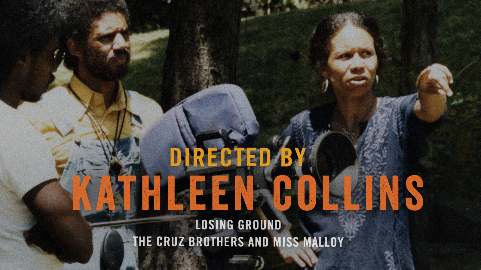 Directed by Kathleen Collins