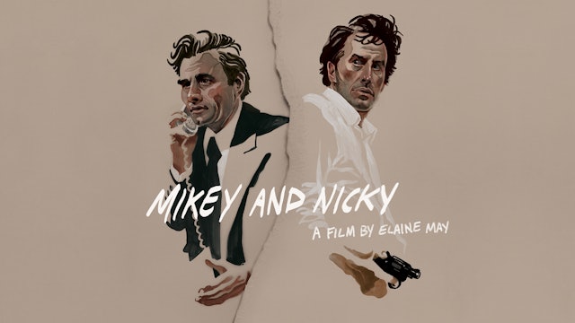 Mikey and Nicky