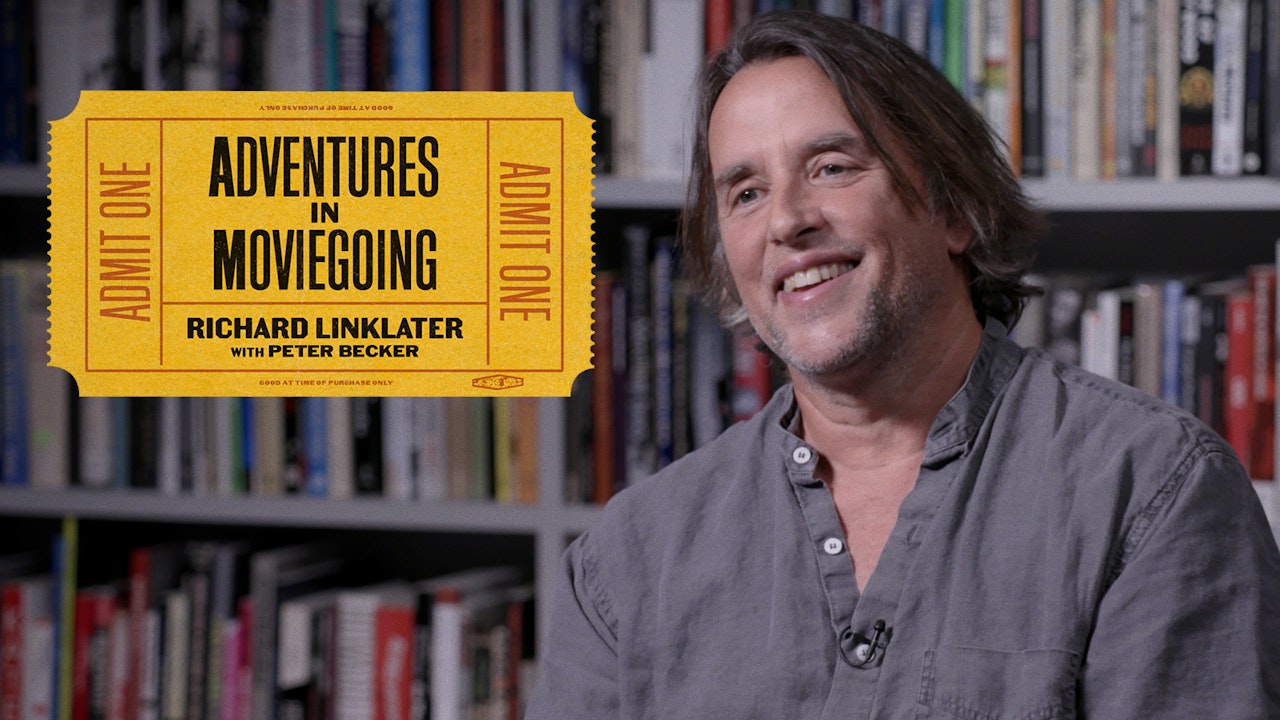 Richard Linklater’s Adventures in Moviegoing