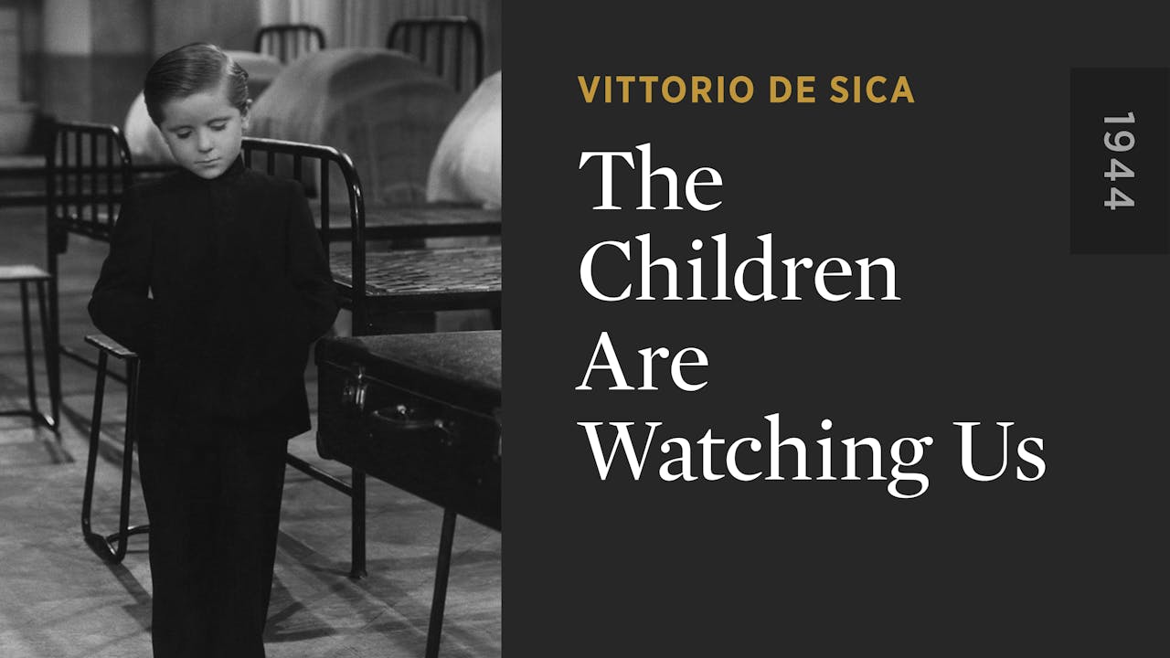 The Children Are Watching Us - The Criterion Channel