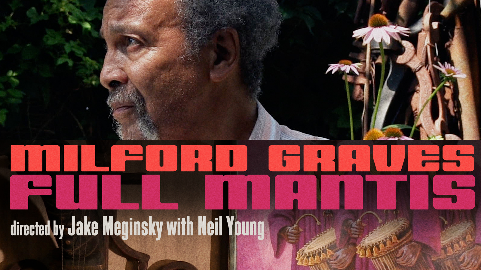 Milford Graves Full Mantis