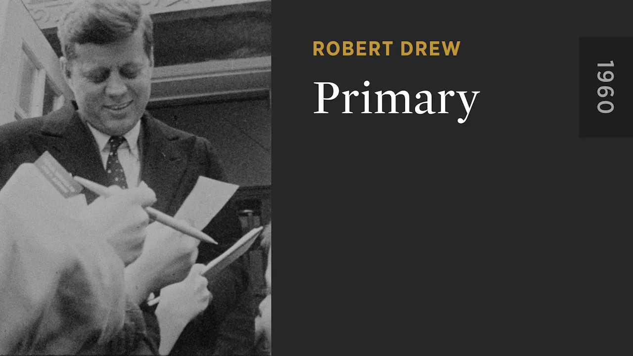 Primary - The Kennedy Films of Robert Drew & Associates - The Criterion ...