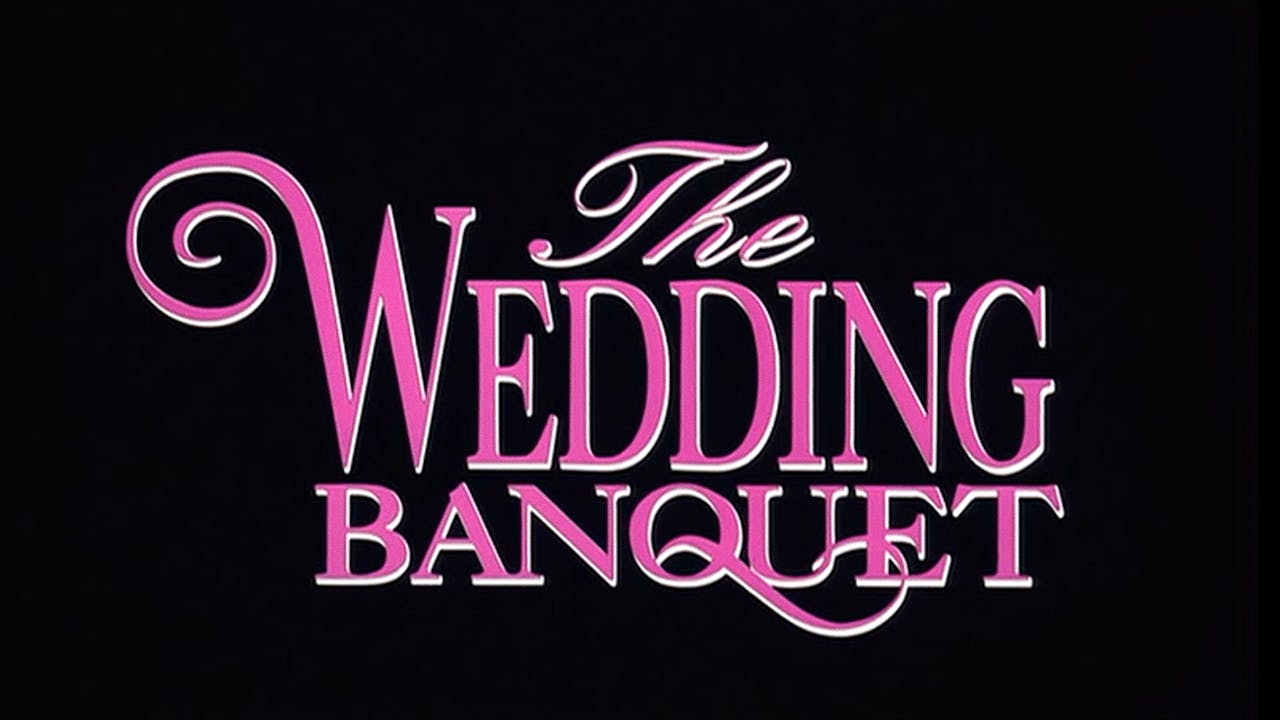 THE WEDDING BANQUET Trailer The Criterion Channel