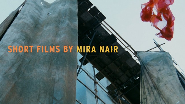 Short Films by Mira Nair