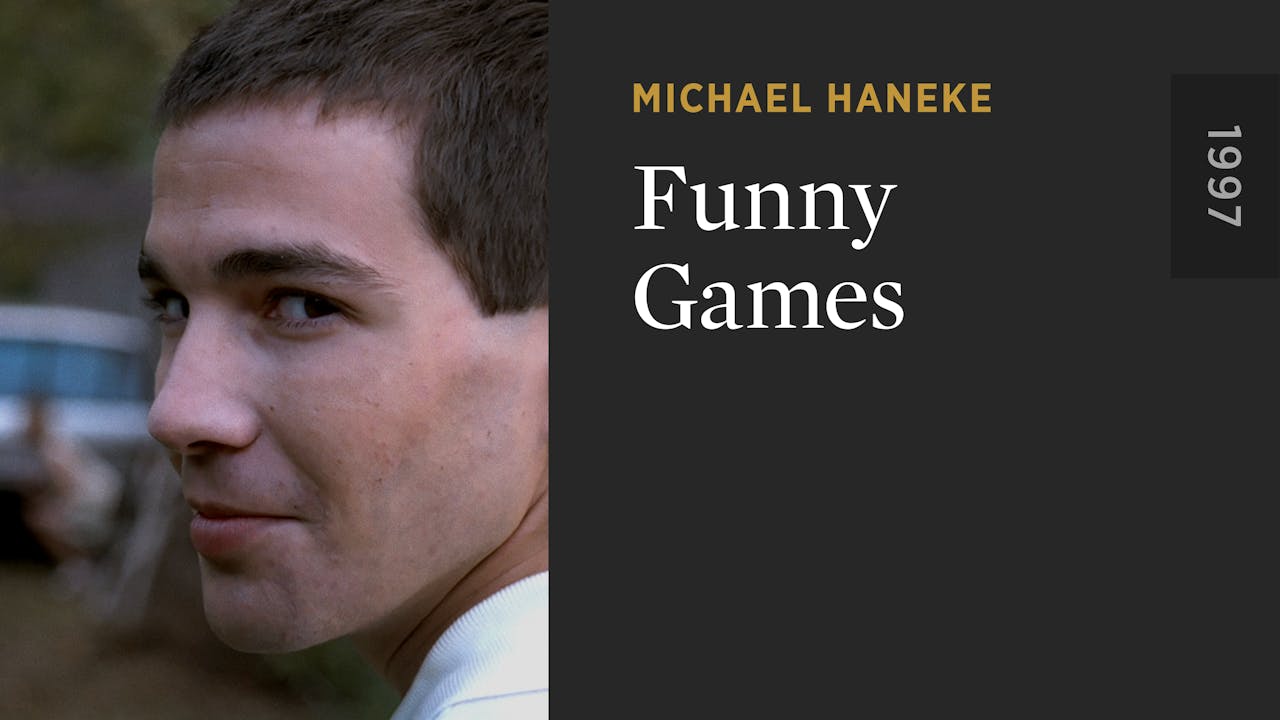 Funny Games - The Criterion Channel