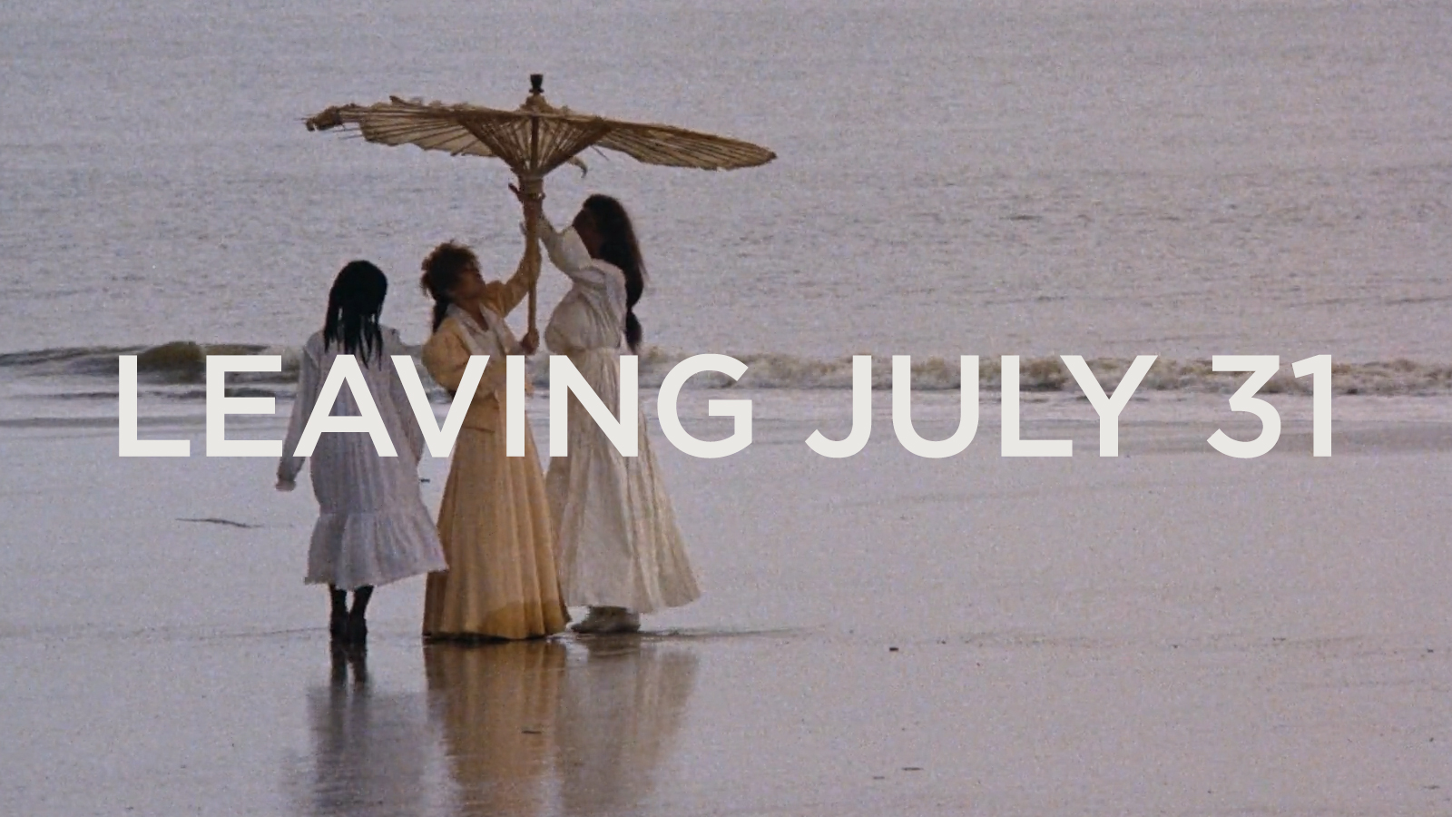 Leaving July 31
