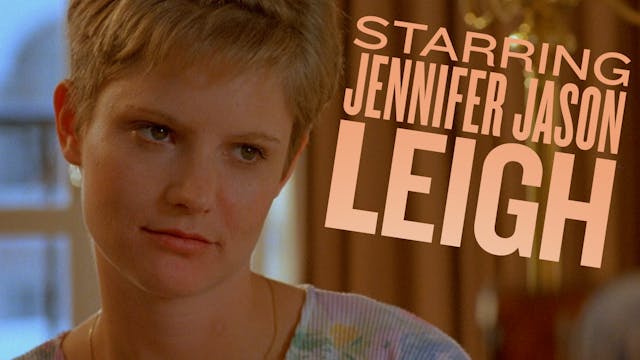 Starring Jennifer Jason Leigh Teaser