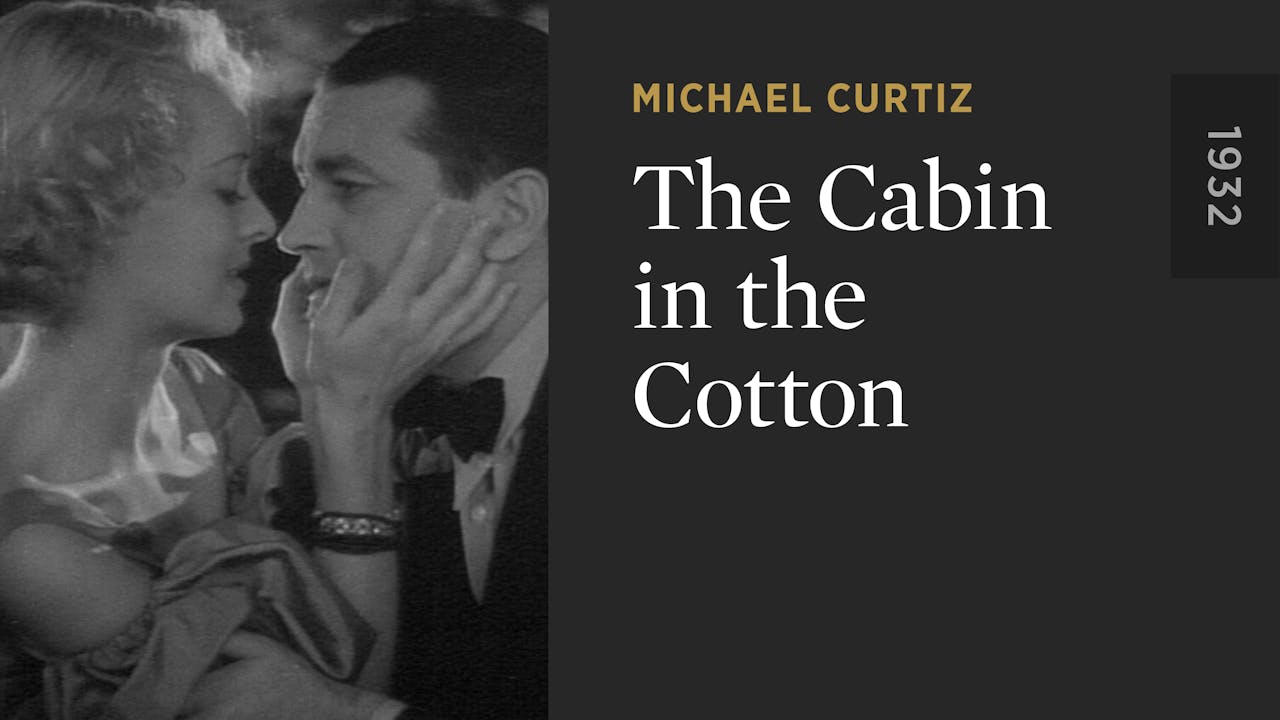 The Cabin In The Cotton The Criterion Channel