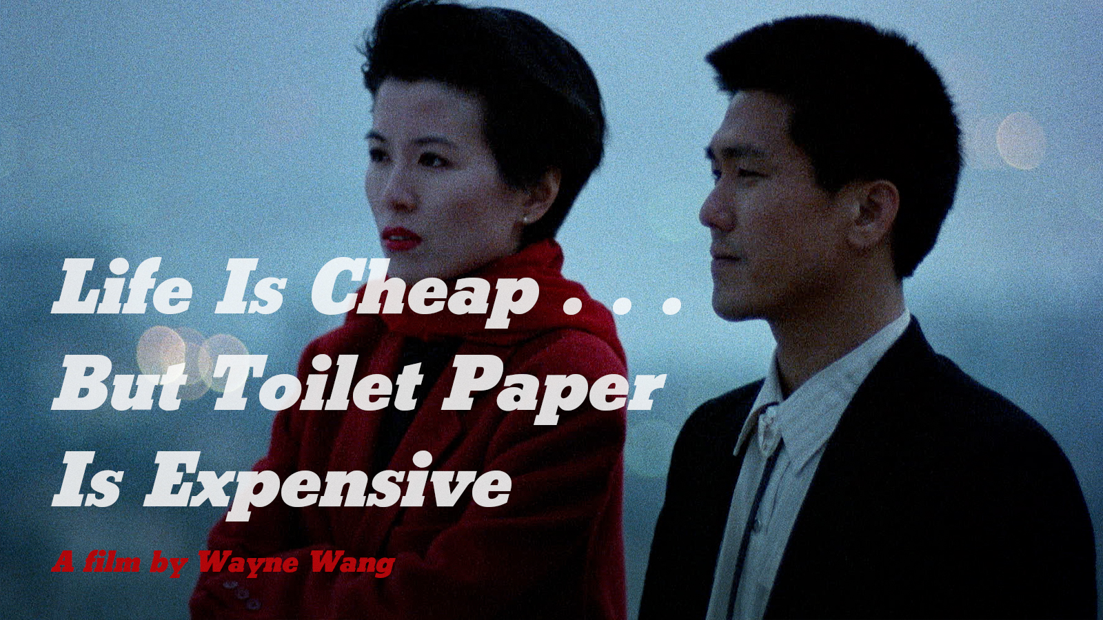 Life Is Cheap . . . But Toilet Paper Is Expensive The Criterion Channel