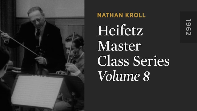 HEIFETZ MASTER CLASS SERIES: Volume 8