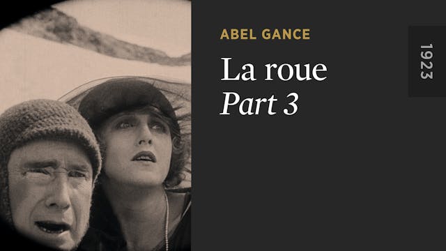 LA ROUE: Part 3