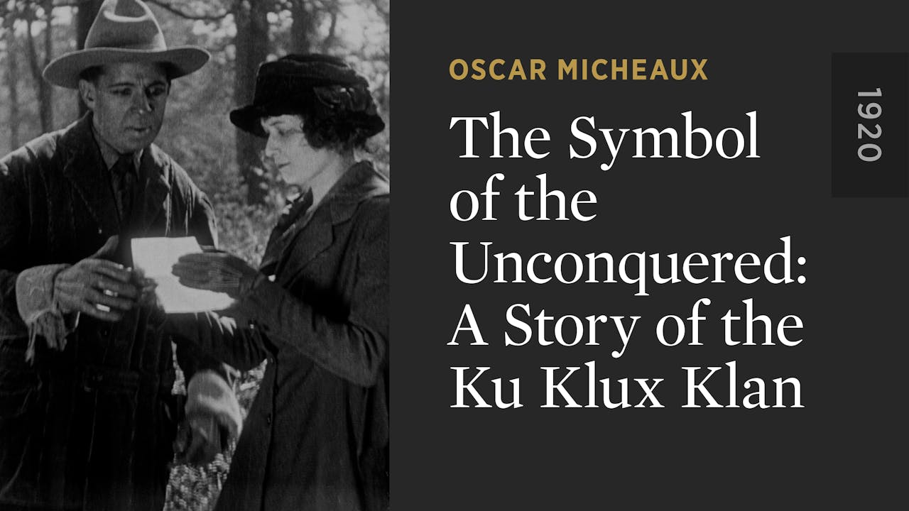 The Symbol of the Unconquered: A Story of the Ku Klux Klan - Part 1