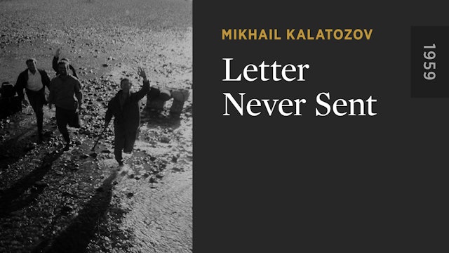 Letter Never Sent - The Criterion Channel
