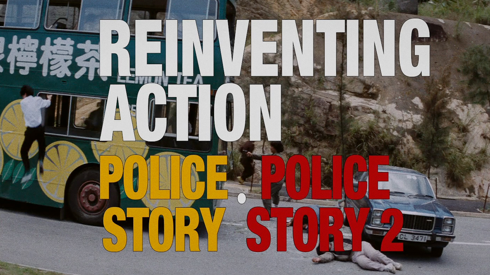 Reinventing Action in POLICE STORY