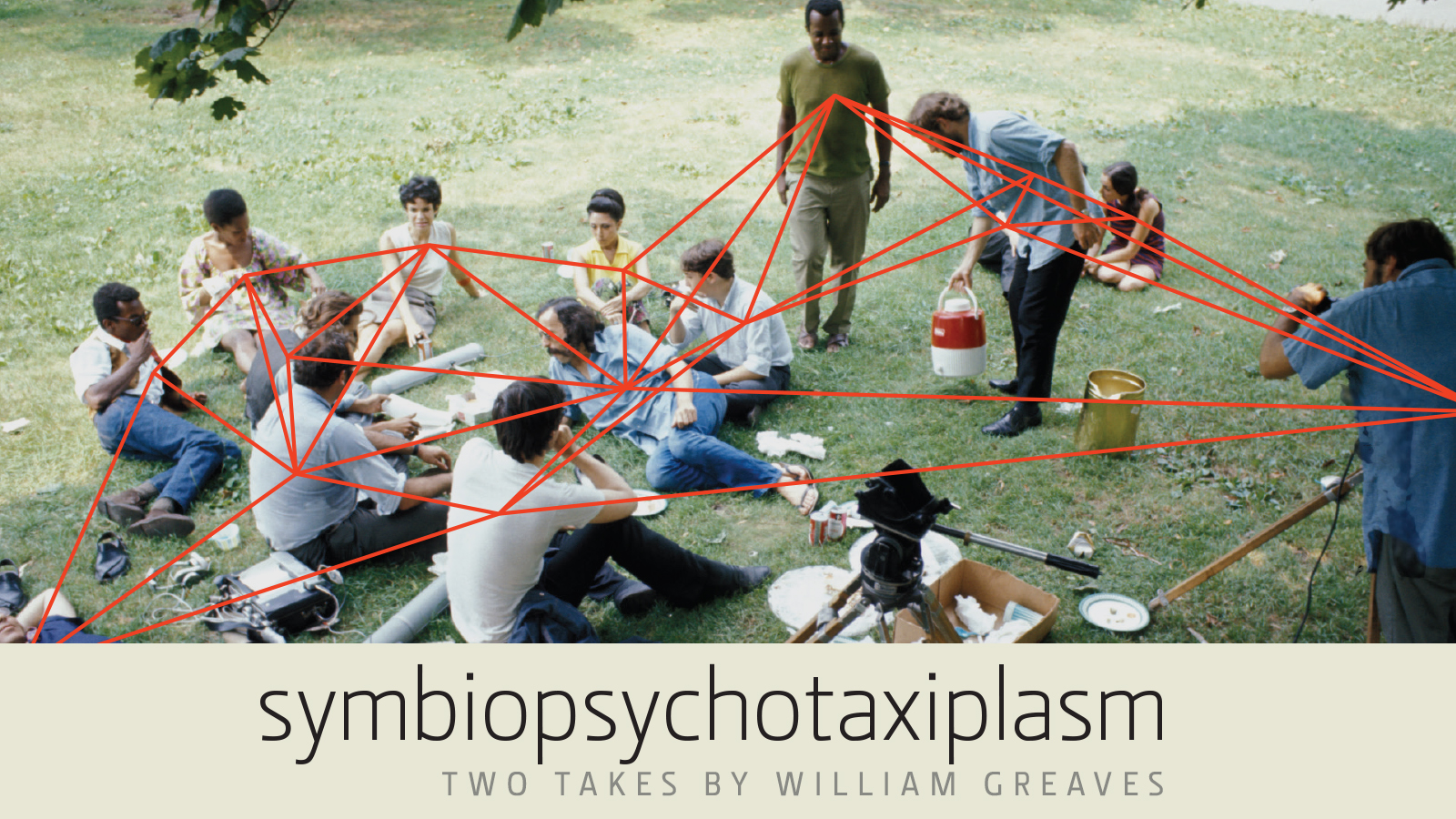 Symbiopsychotaxiplasm: Two Takes by William Greaves - The