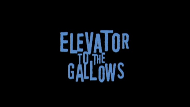 ELEVATOR TO THE GALLOWS 2005 Rerelease Trailer