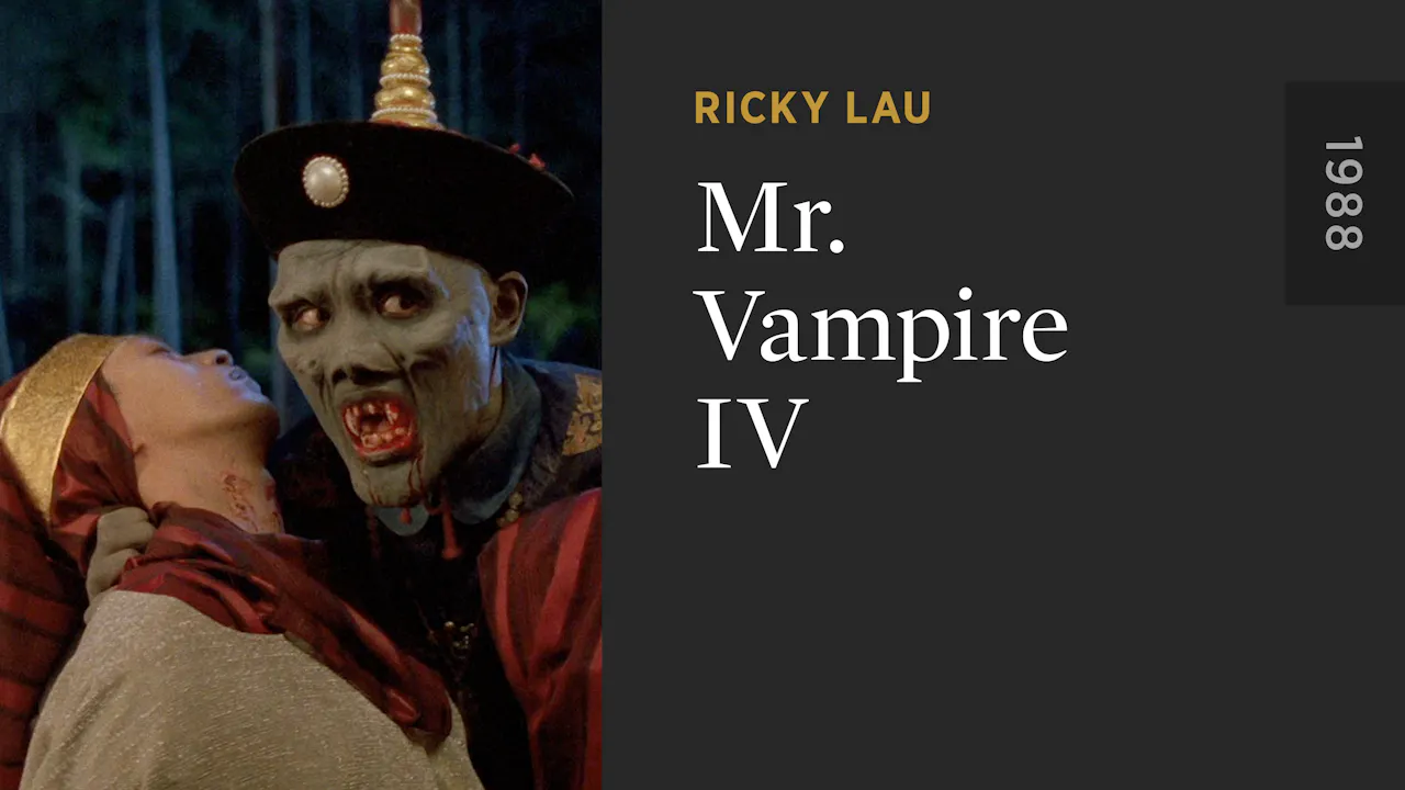 Mr. Vampire IV - Hopping Vampires of Hong Kong - The Criterion Channel