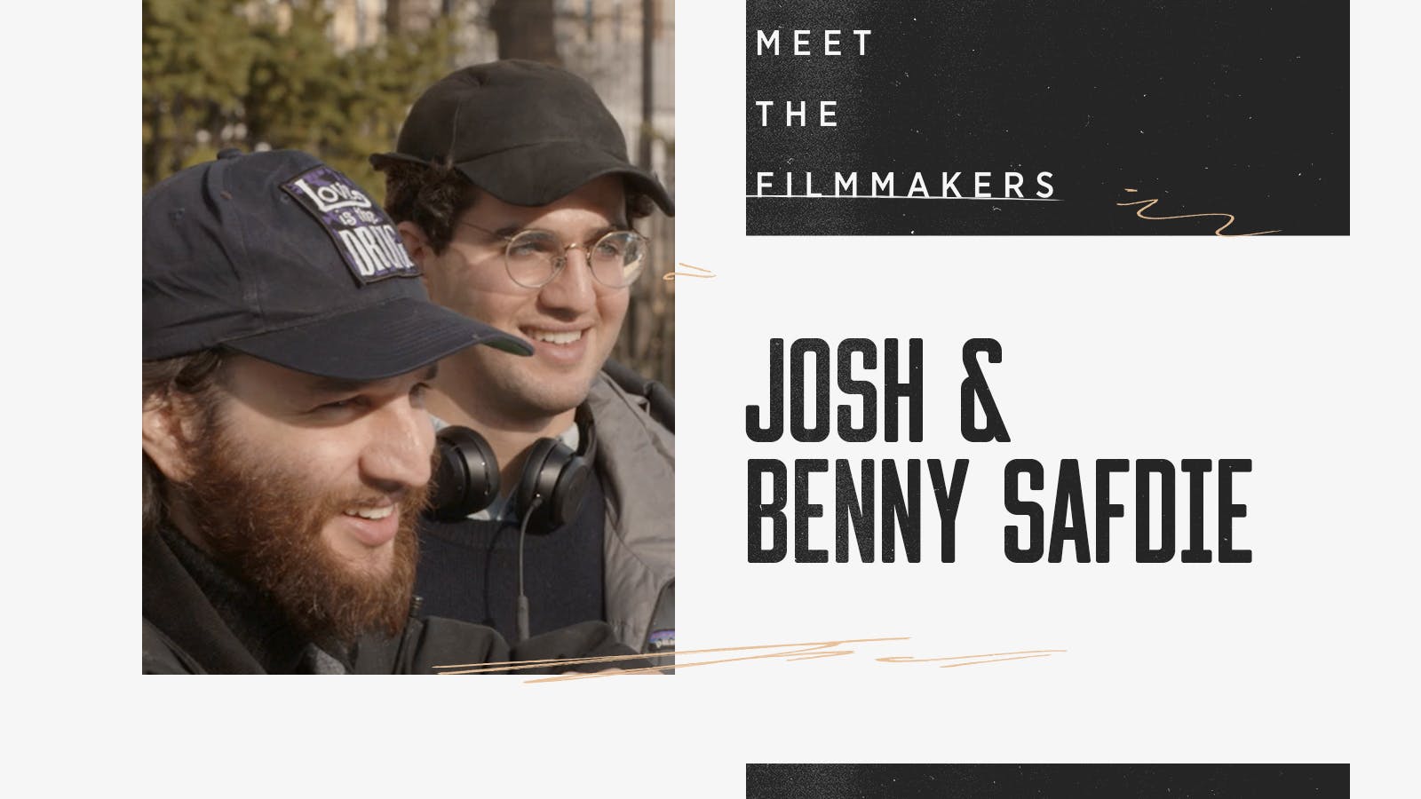 Josh and Benny Safdie