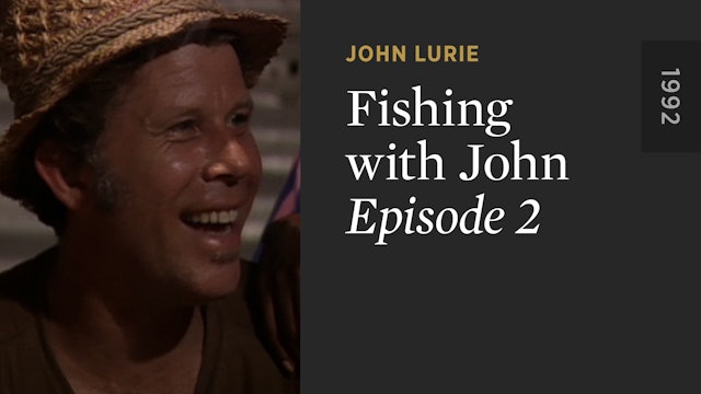 FISHING WITH JOHN: Episode 2