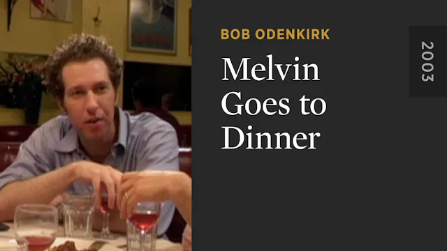 Melvin Goes to Dinner