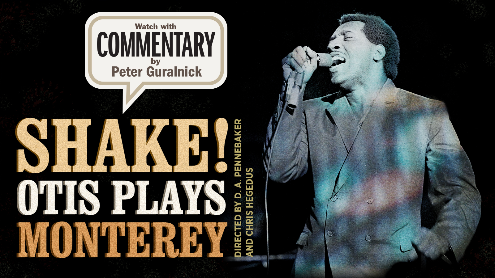 SHAKE! OTIS AT MONTEREY Commentary 1