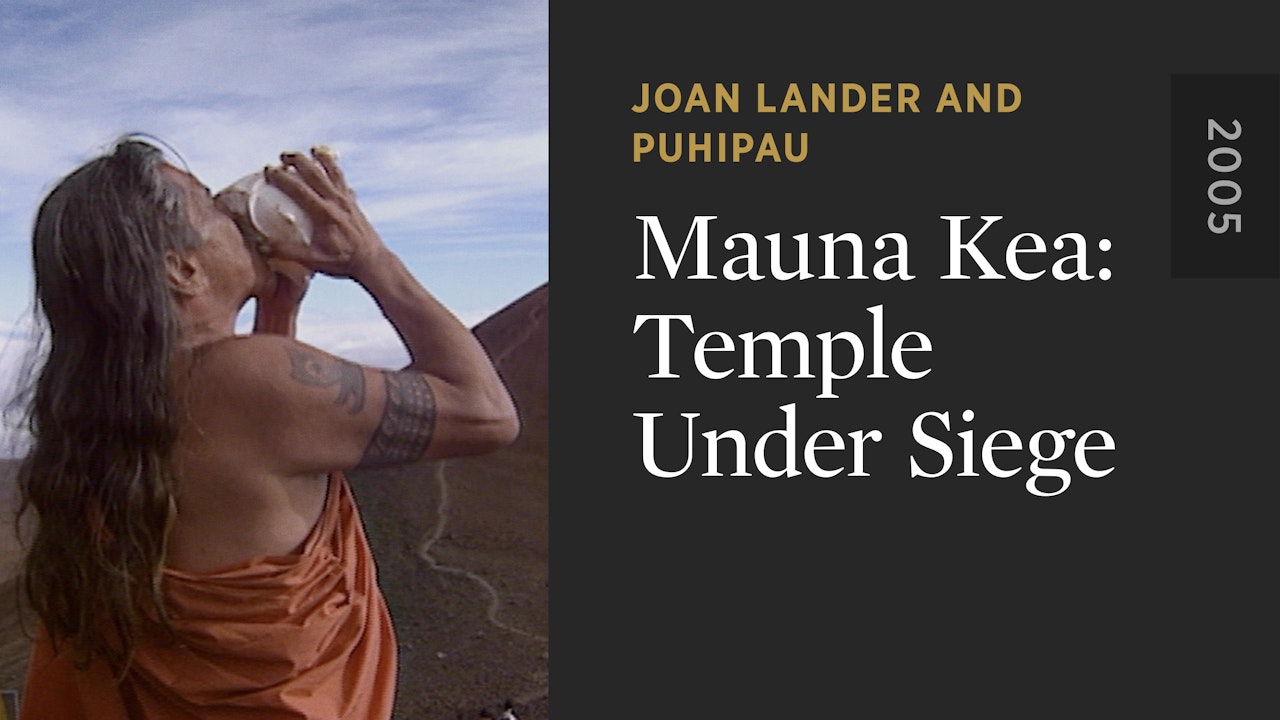 Mauna Kea: Temple Under Siege