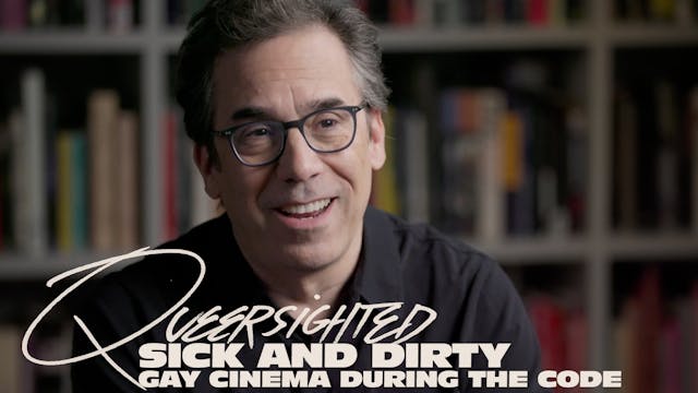 Queersighted: Sick and Dirty