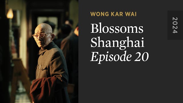 BLOSSOMS SHANGHAI: Episode 20