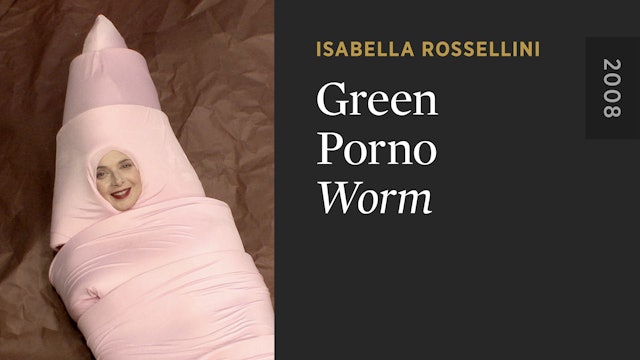 GREEN PORNO: Worm