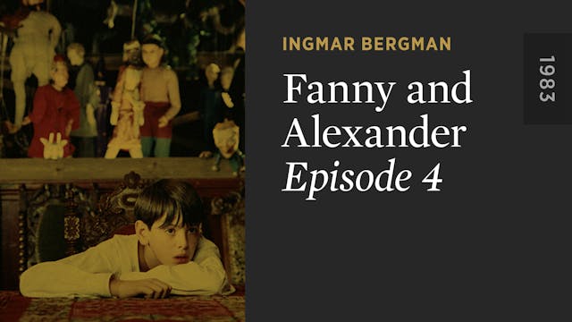 FANNY AND ALEXANDER: Episode 4