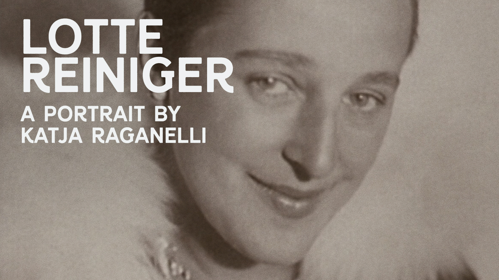 Lotte Reiniger: Homage to the Inventor of the Silhouette Film