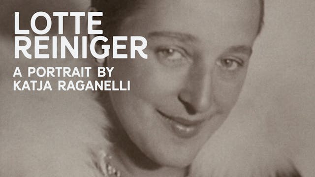 Lotte Reiniger: Homage to the Invento...