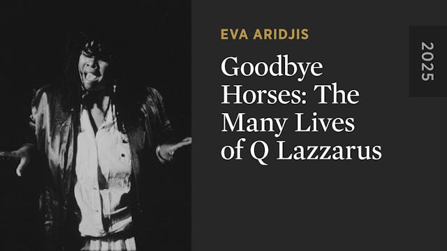 Goodbye Horses: The Many Lives of Q L...